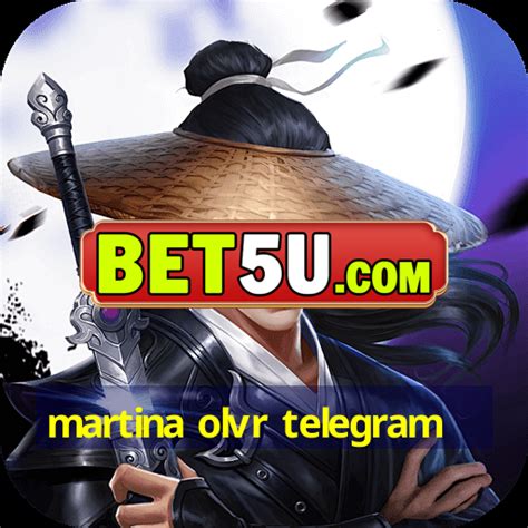 MARTINA OLVR – Telegram.